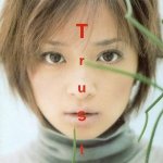 Ayumi Hamasaki - Trust