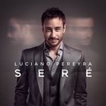 Luciano Pereyra - Seré