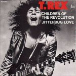 T. Rex - Children of the Revolution