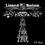 Linked Horizon - Shoukei to Shikabane no Michi (TV)