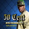 50 Cent feat Justin Timberlake & Timbaland - Ayo Technology