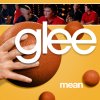 Glee - Mean