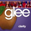 Glee - Clarity
