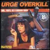 Urge Overkill - Girl, You'll Be a Woman Soon