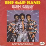The Gap Band - Burn rubber on me