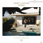 Marc Lavoine - La Semaine Prochaine