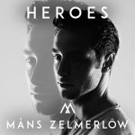 Måns Zelmerlöw - Heroes