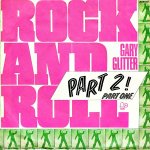 Gary Glitter - Rock and Roll