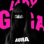 Lady Gaga - Aura