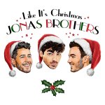 Jonas Brothers - Like it's Christmas