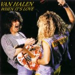 Van Halen - When it's love