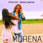 Vitor Kley & Bruno Martini - Morena