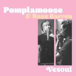 Pomplamoose - Vesoul