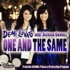 Demi Lovato & Selena Gomez - One And The Same