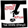 The White Stripes - The Hardest Button to Button