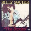 Billy Squier - The stroke